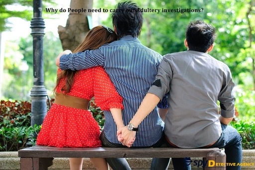 Why-do-People-need-to-carry-out-Adultery-investiga